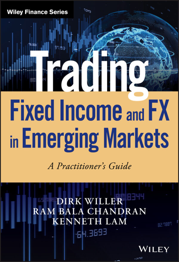 Trading fixed income and fx in emerging markets - a practitioner's guide Ebook